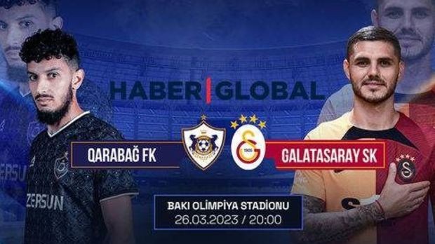 “Qarabağ” və “Qalatasaray”ın start heyətləri açıqlandı