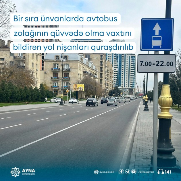 Bu küçələrdəki avtobus zolaqlarına saat tətbiq edildi - FOTOLAR
