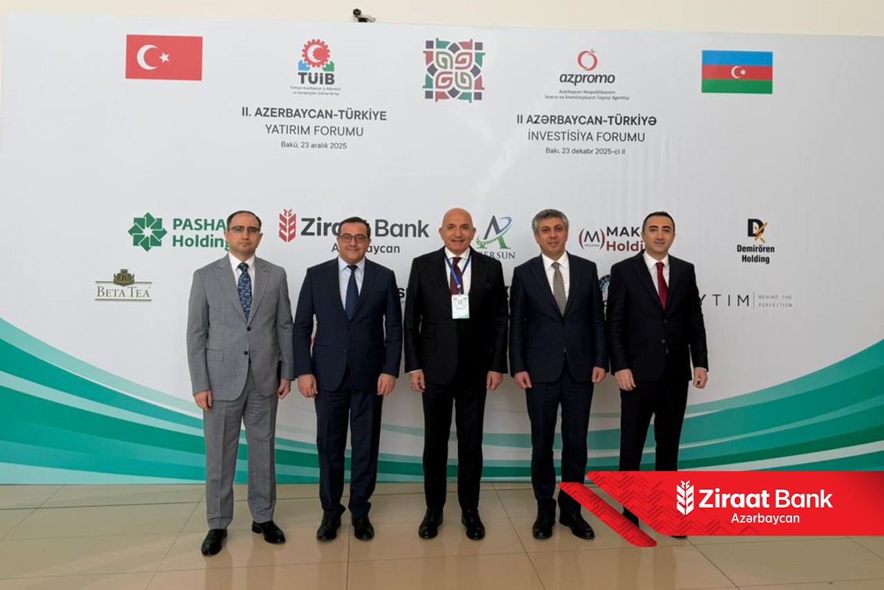 Ziraat Bank Azərbaycan II Azərbaycan–Türkiyə İnvestisiya Forumunun baş sponsorlarından biri oldu - FOTOLAR