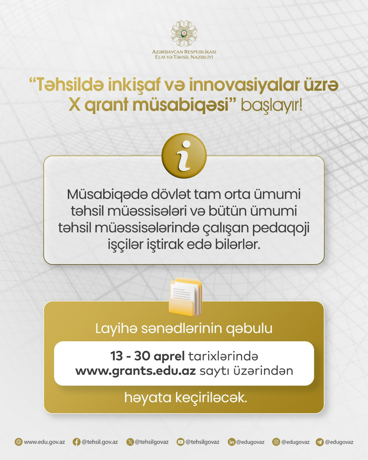 Təhsildə inkişaf və innovasiyalar üzrə X qrant müsabiqəsinə sənəd qəbulu başlayır