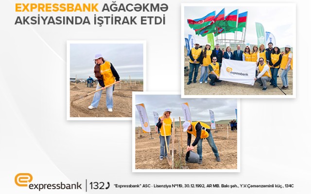 "Expressbank" "1 milyon ağac" təşəbbüsünənövbəti dəfə qoşulub