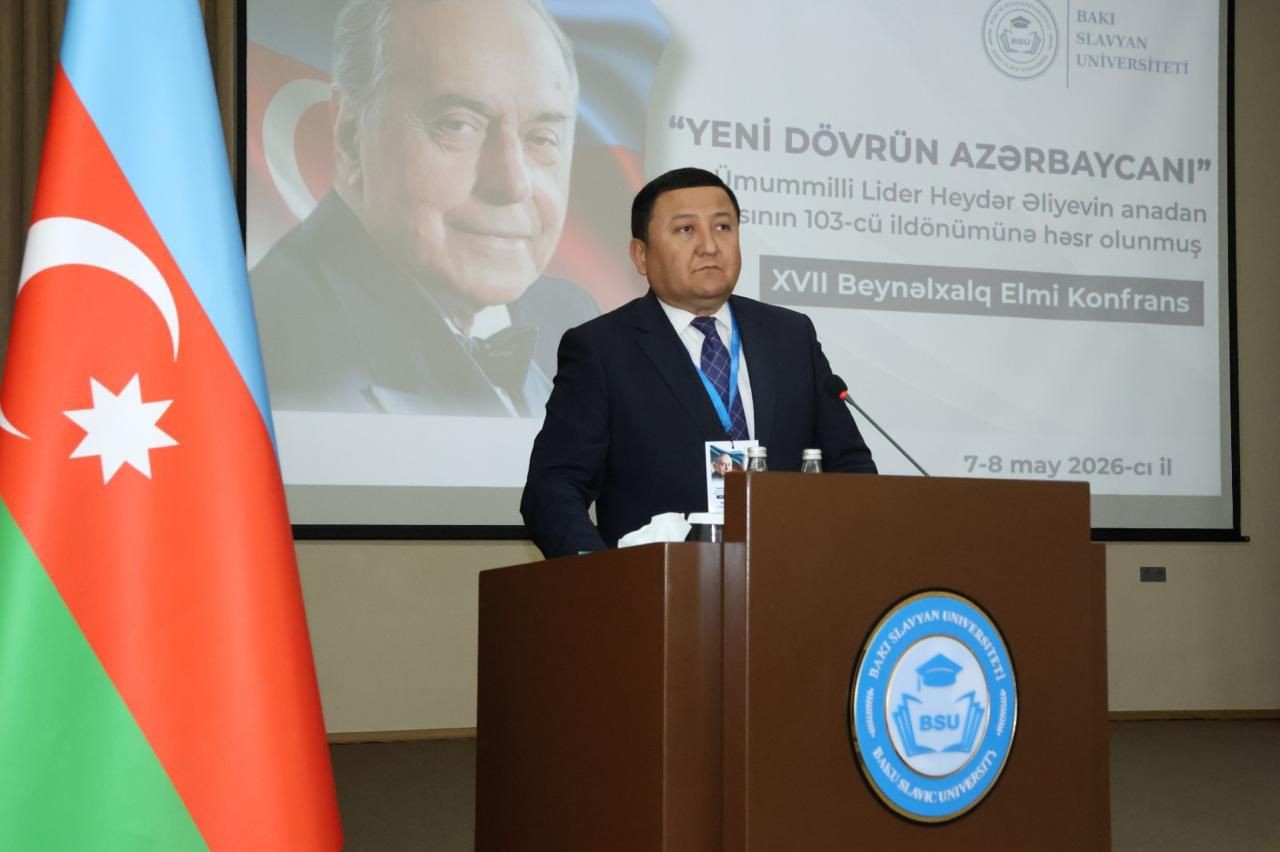 BSU-da "Yeni dövrün Azərbaycanı" beynəlxalq elmi konfransı keçirilib - FOTOLAR