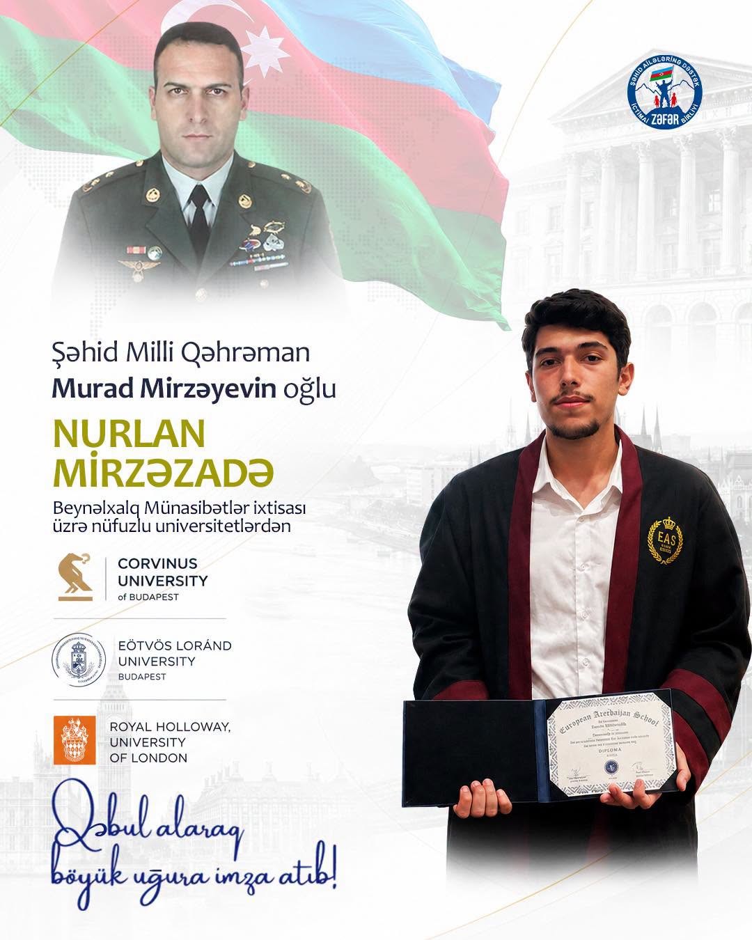 Milli Qəhrəmanın oğlu 3 nüfuzlu universitetə qəbul oldu (FOTO)