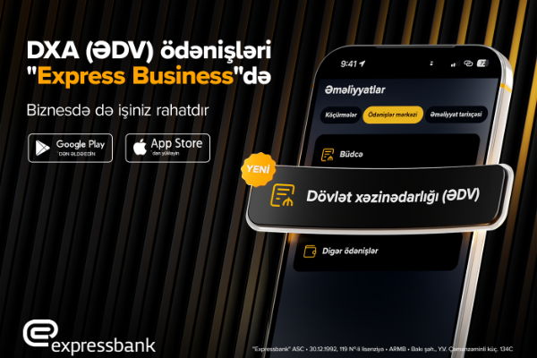 “Express Business” tətbiqində yeni funksionallıq istifadəyə verildi
