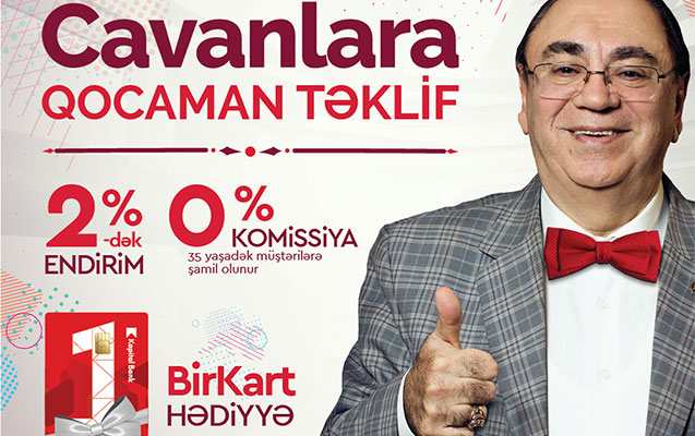 Kapital Bank-dan Cavanlara qocaman təklif -  FOTO